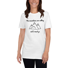 Load image into Gallery viewer, "The mountains are calling and I must go" Colorado Short-Sleeve Unisex T-Shirt