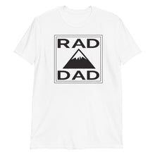 Load image into Gallery viewer, Rad Dad Mountain Fathers Day Short-Sleeve Unisex T-Shirt