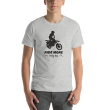 Load image into Gallery viewer, Ride More Worry Less Dirt Bike with Mtns - Short-Sleeve Unisex T-Shirt