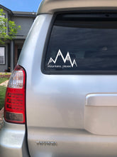 Load image into Gallery viewer, Mountains, please Sticker Decal
