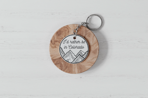 I'd Rather be in Colorado Mountain Keychain