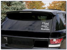 Load image into Gallery viewer, If Found Please Return to the Mountains Car Sticker Decal
