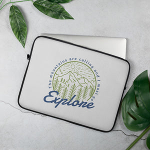 The Mountains are Calling and I Must Go Explore Laptop Sleeve for 13 inch or 15 inch laptop